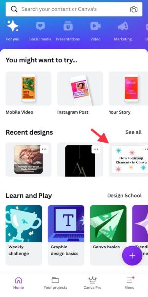 Launch the Canva app and select a design to work on